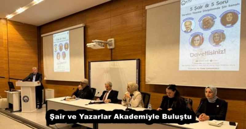 Şair ve Yazarlar Akademiyle Buluştu