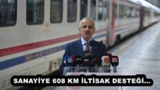 SANAYİYE 608 KM İLTİSAK DESTEĞİ…
