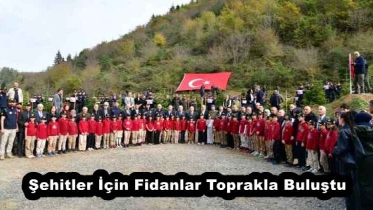 Şehitler İçin Fidanlar Toprakla Buluştu