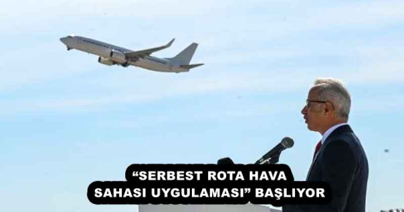 serbest_rota_hava_sahasi_uygulamasi_basliyor_h55566_0e1f0 “SERBEST ROTA HAVA SAHASI UYGULAMASI” BAŞLIYOR