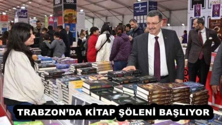 TRABZON’DA KİTAP ŞÖLENİ BAŞLIYOR