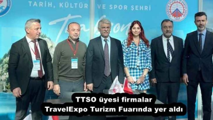 TTSO üyesi firmalar TravelExpo Turizm Fuarında yer aldı