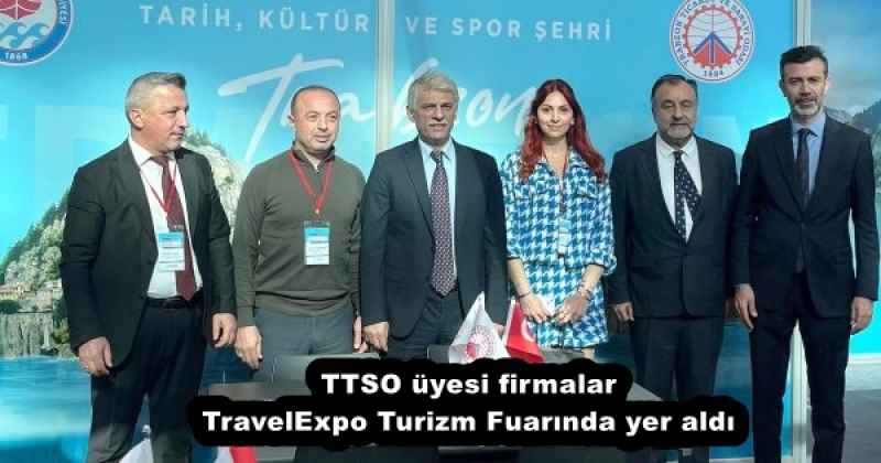 TTSO üyesi firmalar TravelExpo Turizm Fuarında yer aldı