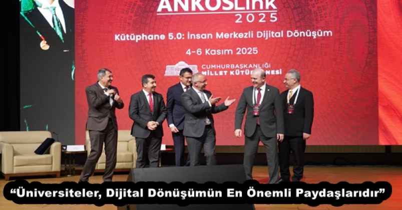 “Üniversiteler, Dijital Dönüşümün En Önemli Paydaşlarıdır”