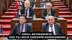 ZORLU, BÜYÜKŞEHİR’İN 2026 YILI GELİR TARİFESİNİ DEĞERLENDİRDİ