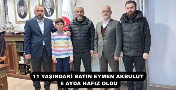 11 YAŞINDAKİ BATIN EYMEN AKBULUT 6 AYDA HAFIZ OLDU