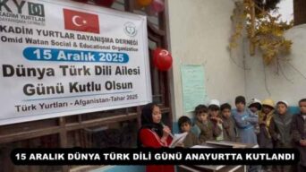 15 ARALIK DÜNYA TÜRK DİLİ GÜNÜ ANAYURTTA KUTLANDI