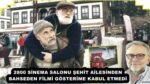 2800 SİNEMA SALONU ŞEHİT AİLESİNDEN BAHSEDEN FİLMİ GÖSTERİME KABUL ETMEDİ