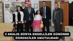 3 ARALIK DÜNYA ENGELLİLER GÜNÜNDE ÖĞRENCİLER UNUTULMADI