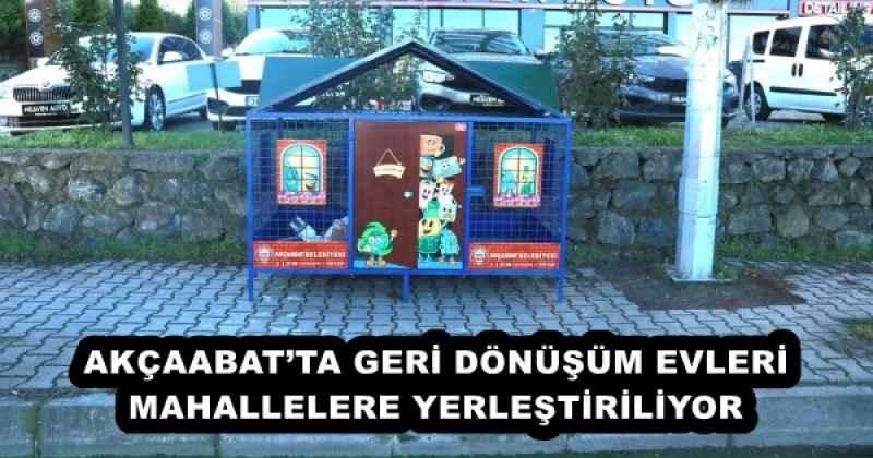 akcaabatta_geri_donusum_evleri_mahallelere_yerlestiriliyor_h55955_fe413 AKÇAABAT’TA GERİ DÖNÜŞÜM EVLERİ MAHALLELERE YERLEŞTİRİLİYOR