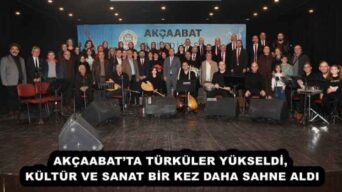 AKÇAABAT’TA TÜRKÜLER YÜKSELDİ, KÜLTÜR VE SANAT BİR KEZ DAHA SAHNE ALDI