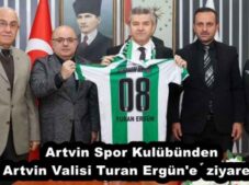 Artvin Spor Kulübünden Artvin Valisi Turan Ergün’e  ziyaret 