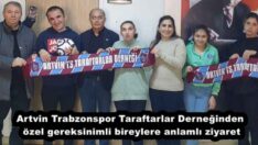 Artvin Trabzonspor Taraftarlar Derneğinden özel gereksinimli bireylere anlamlı ziyaret