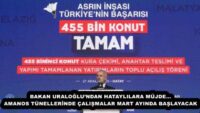 BAKAN URALOĞLU’NDAN HATAYLILARA MÜJDE… AMANOS TÜNELLERİNDE ÇALIŞMALAR MART AYINDA BAŞLAYACAK