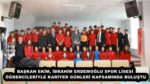 BAŞKAN EKİM, İBRAHİM ERDEMOĞLU SPOR LİSESİ ÖĞRENCİLERİYLE KARİYER GÜNLERİ KAPSAMINDA BULUŞTU