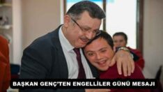 BAŞKAN GENÇ’TEN ENGELLİLER GÜNÜ MESAJI