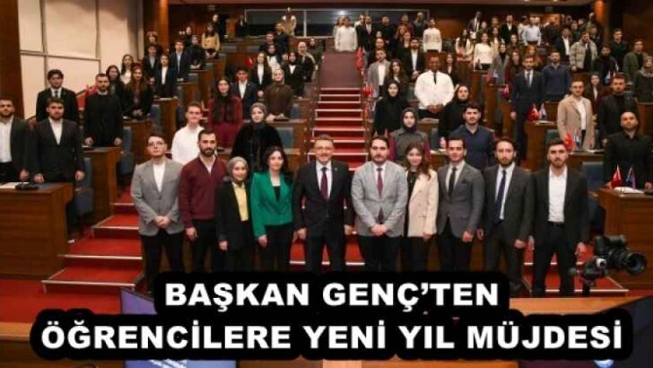 BAŞKAN GENÇ’TEN ÖĞRENCİLERE YENİ YIL MÜJDESİ