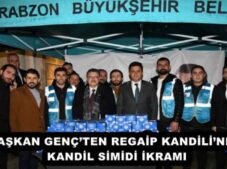BAŞKAN GENÇ’TEN REGAİP KANDİLİ’NDE KANDİL SİMİDİ İKRAMI