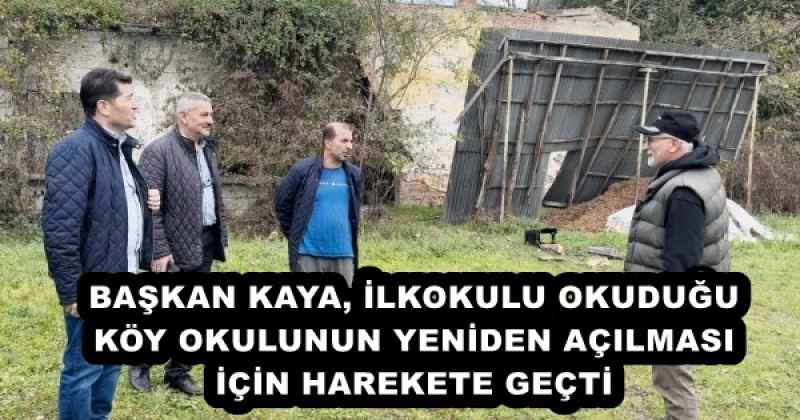 baskan_kaya_ilkokulu_okudugu_koy_okulunun_yeniden_acilmasi_icin_harekete_gecti_h55812_55fa3 BAŞKAN KAYA, İLKOKULU OKUDUĞU KÖY OKULUNUN YENİDEN AÇILMASI İÇİN HAREKETE GEÇTİ