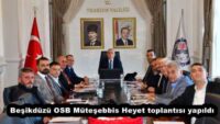 Beşikdüzü OSB Müteşebbis Heyet toplantısı yapıldı