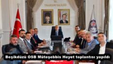 Beşikdüzü OSB Müteşebbis Heyet toplantısı yapıldı