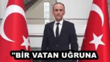 “BİR VATAN UĞRUNA