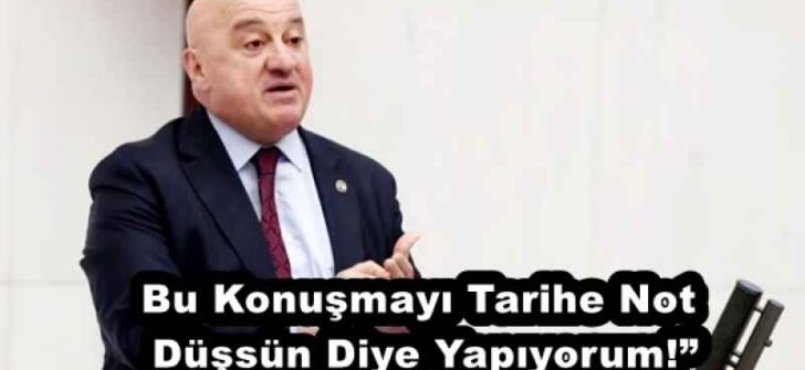 Bu Konuşmayı Tarihe Not Düşsün Diye Yapıyorum!”