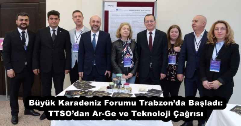 buyuk_karadeniz_forumu_trabzonda_basladi_ttsodan_ar_ge_ve_teknoloji_cagrisi_h55822_d8424 Büyük Karadeniz Forumu Trabzon’da Başladı: TTSO’dan Ar-Ge ve Teknoloji Çağrısı