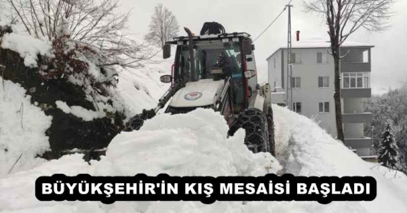 buyuksehir_in_kis_mesaisi_basladi_h55906_772f4 BÜYÜKŞEHİR'İN KIŞ MESAİSİ BAŞLADI