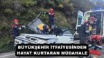 BÜYÜKŞEHİR İTFAİYESİNDEN HAYAT KURTARAN MÜDAHALE