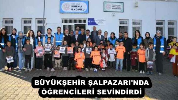 BÜYÜKŞEHİR ŞALPAZARI’NDA ÖĞRENCİLERİ SEVİNDİRDİ