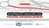 BÜYÜKŞEHİR’DEN SÜRÜCÜLERE UYARI