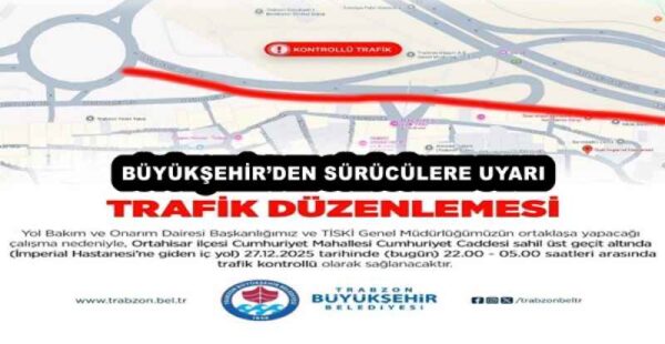 BÜYÜKŞEHİR’DEN SÜRÜCÜLERE UYARI