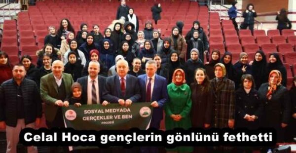 Celal Hoca gençlerin gönlünü fethetti 