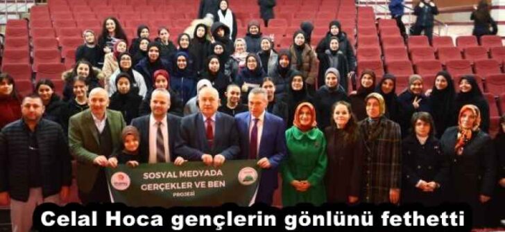 Celal Hoca gençlerin gönlünü fethetti 