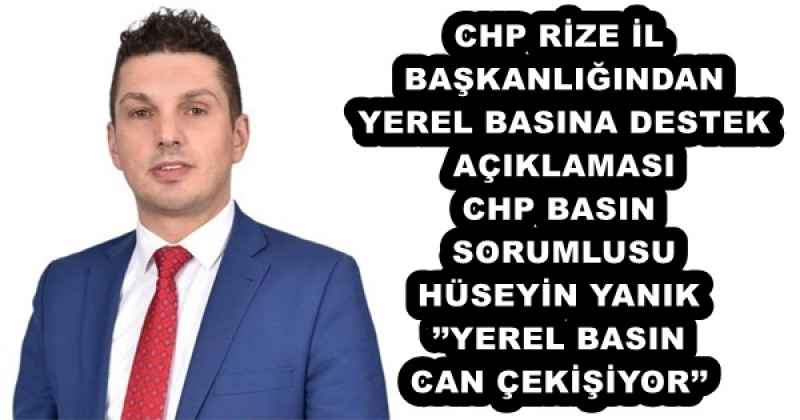 chp_rize_il_baskanligindan_yerel_basina_destek_aciklamasi_chp_basin_sorumlusu_huseyin_yanikyerel_basin_can_cekisiyor_h55925_6f722 CHP RİZE İL BAŞKANLIĞINDAN YEREL BASINA DESTEK AÇIKLAMASI CHP BASIN SORUMLUSU HÜSEYİN YANIK’’YEREL BASIN CAN ÇEKİŞİYOR’’
