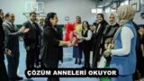 ÇÖZÜM ANNELERİ OKUYOR