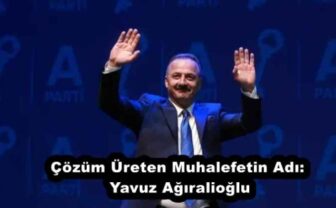 Çözüm Üreten Muhalefetin Adı: Yavuz Ağıralioğlu