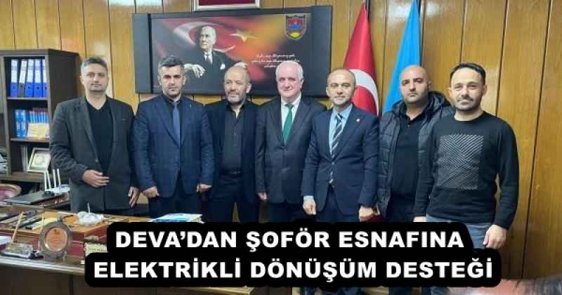 devadan_sofor_esnafina_elektrikli_donusum_destegi_h55843_f8daf DEVA’DAN ŞOFÖR ESNAFINA ELEKTRİKLİ DÖNÜŞÜM DESTEĞİ