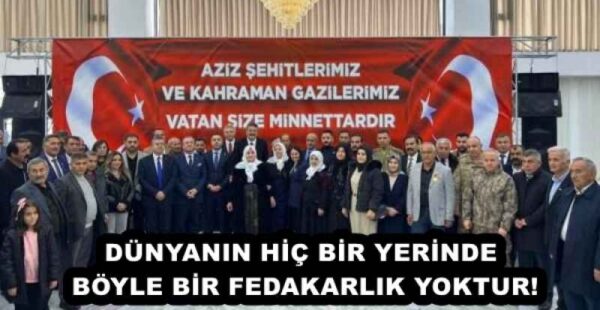 DÜNYANIN HİÇ BİR YERİNDE BÖYLE BİR FEDAKARLIK YOKTUR!