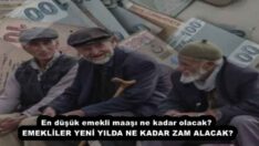 En düşük emekli maaşı ne kadar olacak?  EMEKLİLER YENİ YILDA NE KADAR ZAM ALACAK?