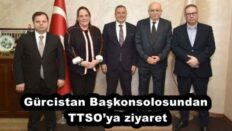 Gürcistan Başkonsolosundan TTSO’ya ziyaret