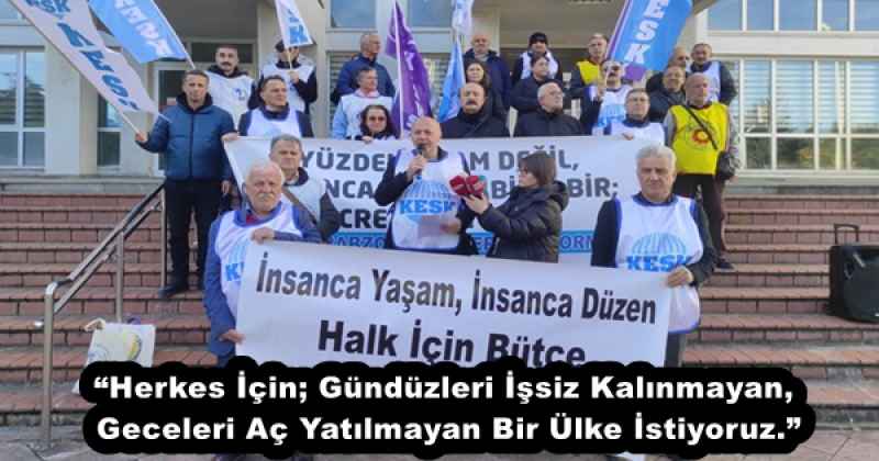 herkes_icin_gunduzleri_issiz_kalinmayan_geceleri_ac_yatilmayan_bir_ulke_istiyoruz_h55952_5332c “Herkes İçin; Gündüzleri İşsiz Kalınmayan, Geceleri Aç Yatılmayan Bir Ülke İstiyoruz.”