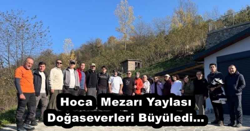 Hoca  Mezarı Yaylası Doğaseverleri Büyüledi…