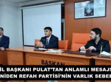 İL BAŞKANI PULAT’TAN ANLAMLI MESAJ! “YENİDEN REFAH PARTİSİ’NİN VARLIK SEBEBİ…”