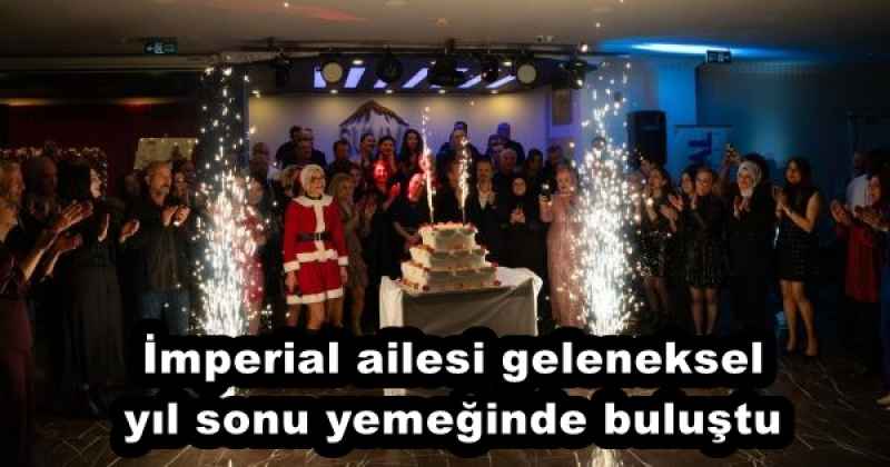 imperial_ailesi_geleneksel_yil_sonu_yemeginde_bulustu_h55856_703bb İmperial ailesi geleneksel yıl sonu yemeğinde buluştu
