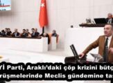 İYİ Parti, Araklı’daki çöp krizini bütçe görüşmelerinde Meclis gündemine taşıdı