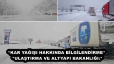 *KAR YAĞIŞI HAKKINDA BİLGİLENDİRME* ❗ *ULAŞTIRMA VE ALTYAPI BAKANLIĞI:*