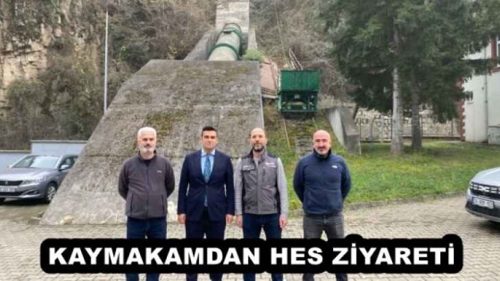 KAYMAKAMDAN HES ZİYARETİ