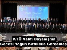KTÜ Vakfı Dayanışma Gecesi Yoğun Katılımla Gerçekleşti